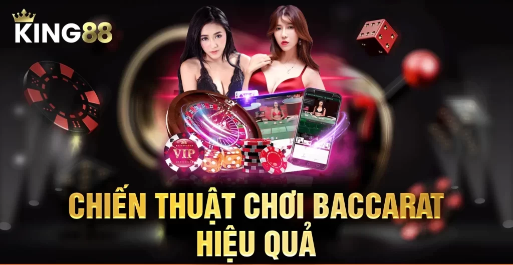 Hướng dẫn thao tác chơi Baccarat King88 hot nhất năm 2023